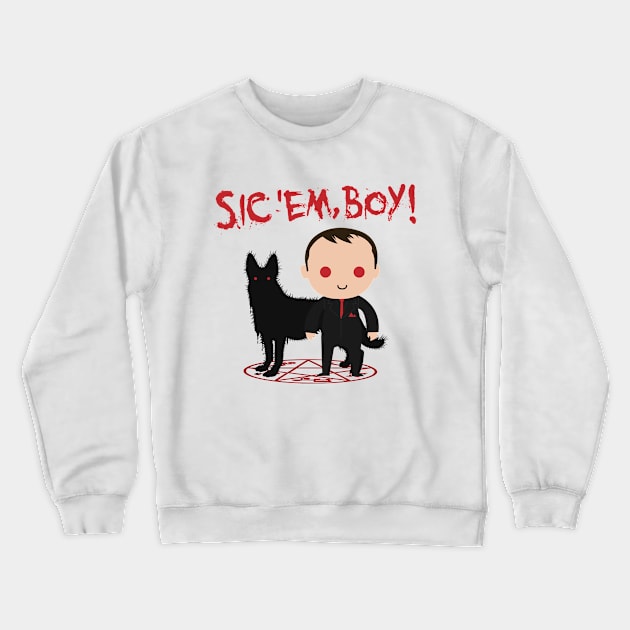 Sic 'Em Boy! Crewneck Sweatshirt by Plan8